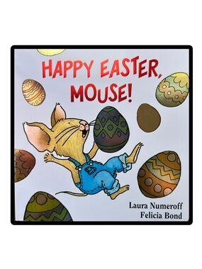 BUNDLE & SAVE 🐭 Happy Easter, Mouse! Board Book by Laura Numeroff